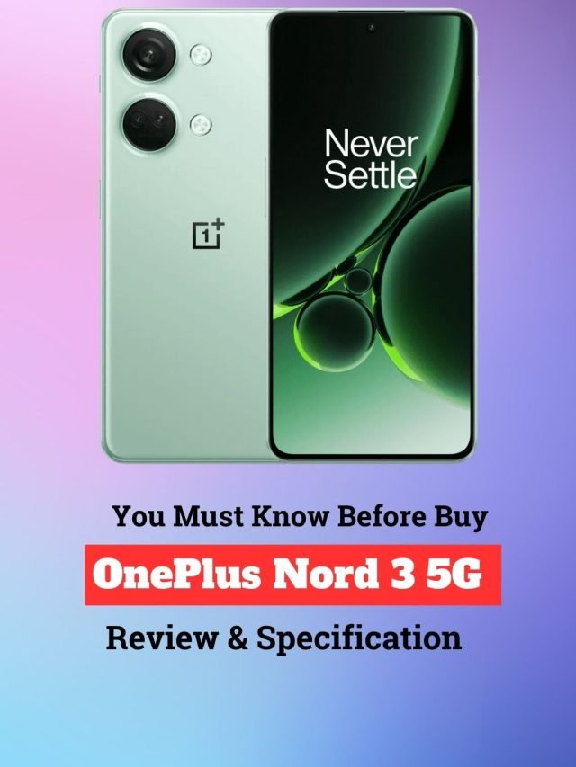 OnePlus Nord 3 5G – Review & Specification